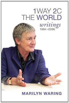 1 Way 2 C the World: Writings 1984 - 2006